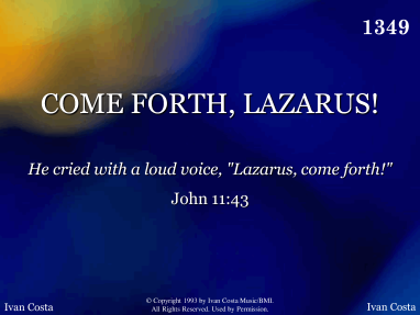 lazarus come forth